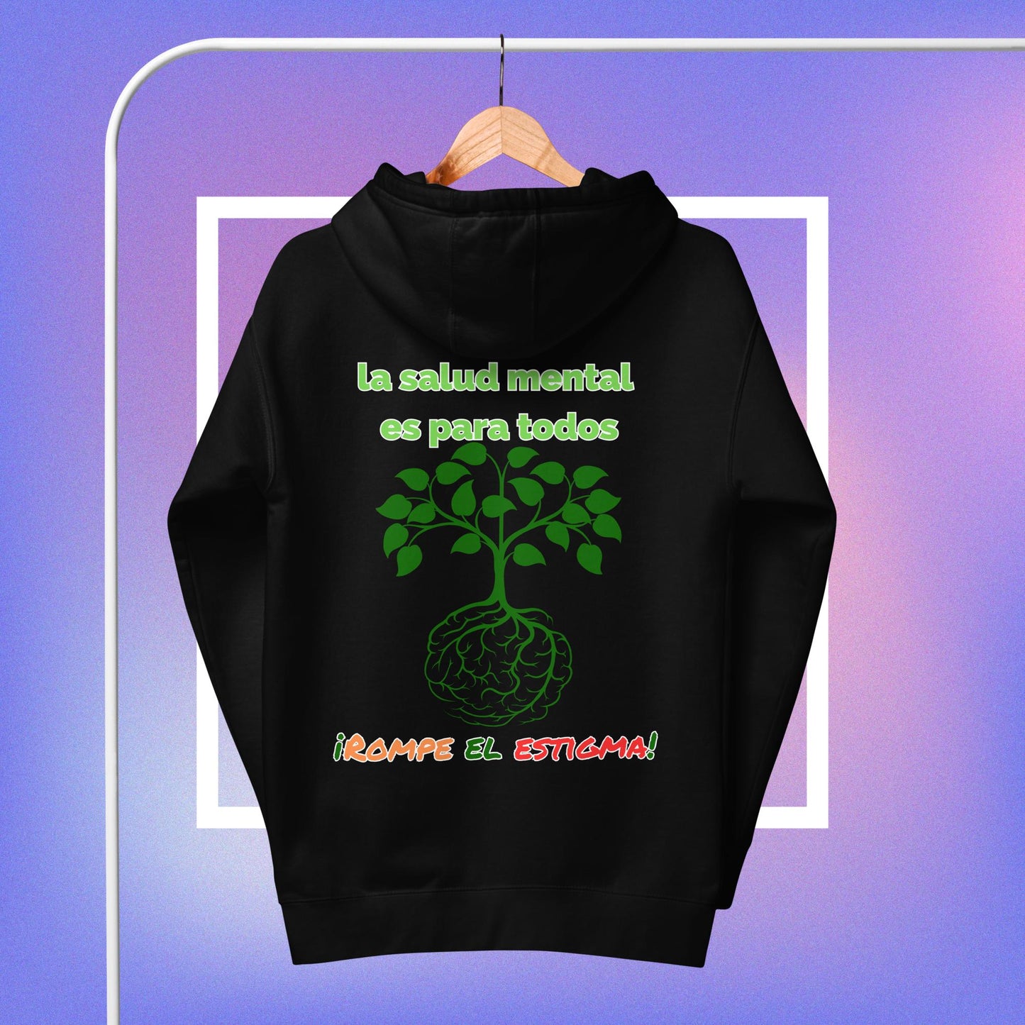 La Salud Mental es para Todos Hoodie