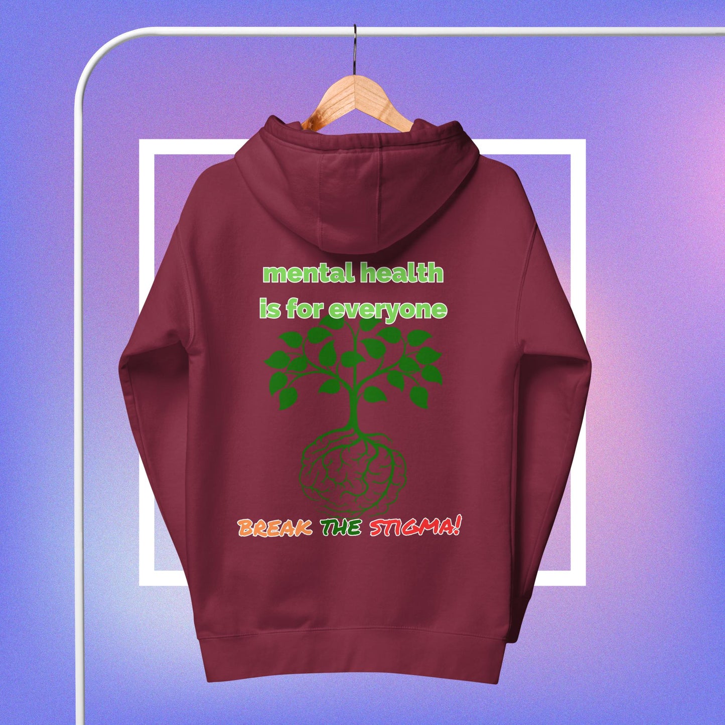 Mental Health is for Everyone Hoodie