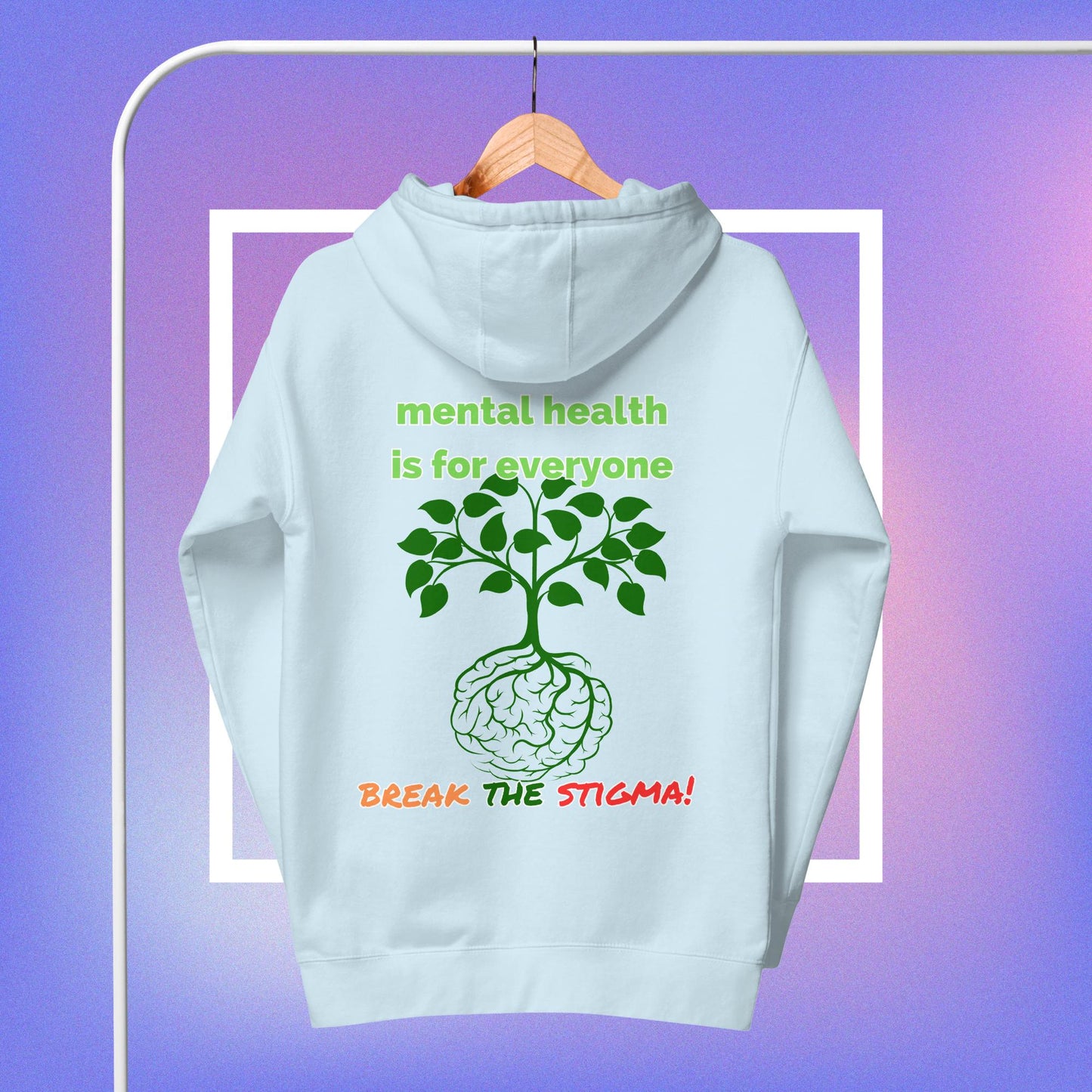 Mental Health is for Everyone Hoodie