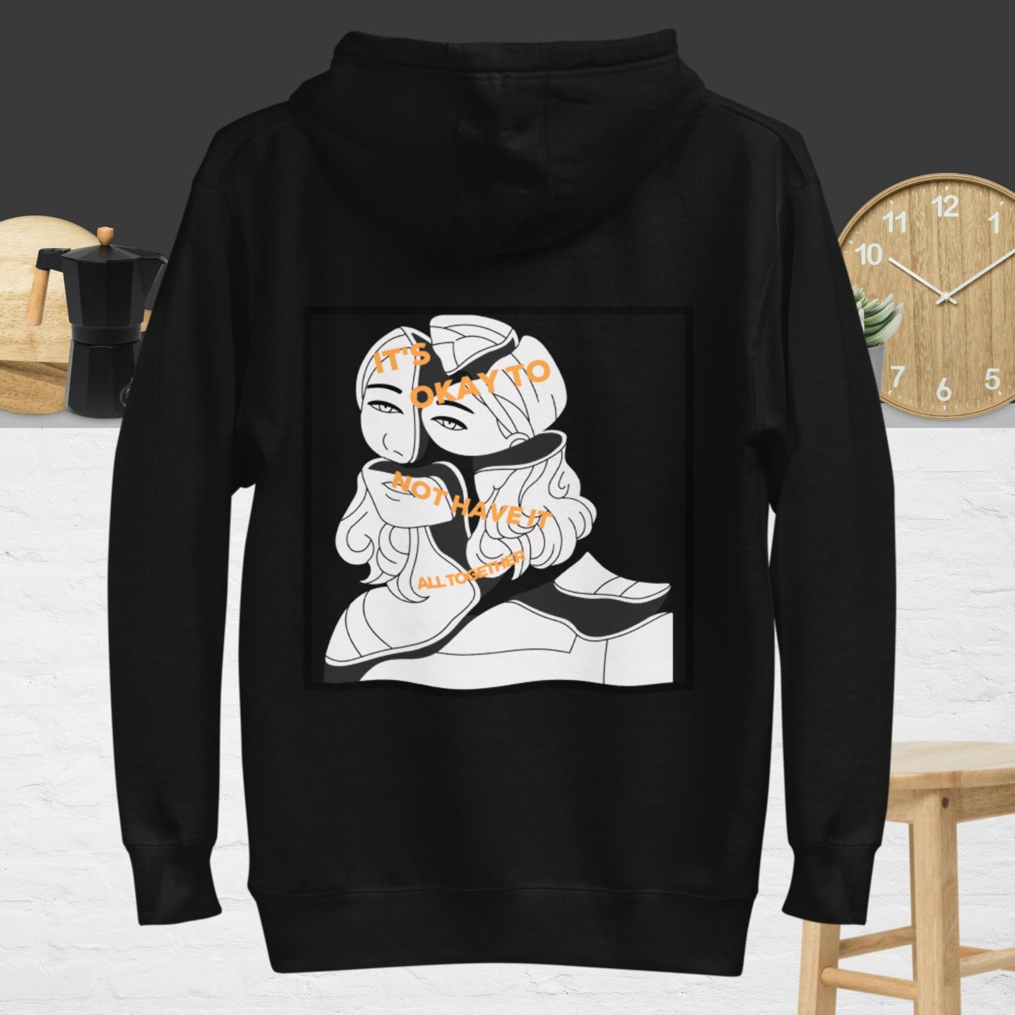Not Have It All Together Hoodie