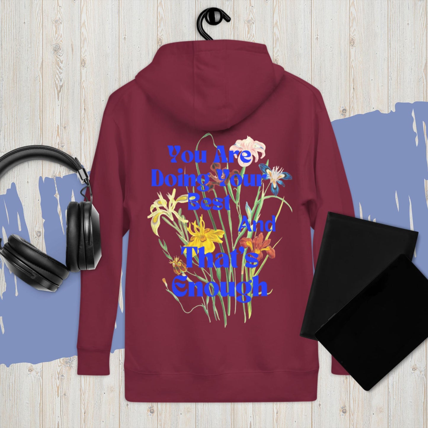 Your Best in Enough Hoodie