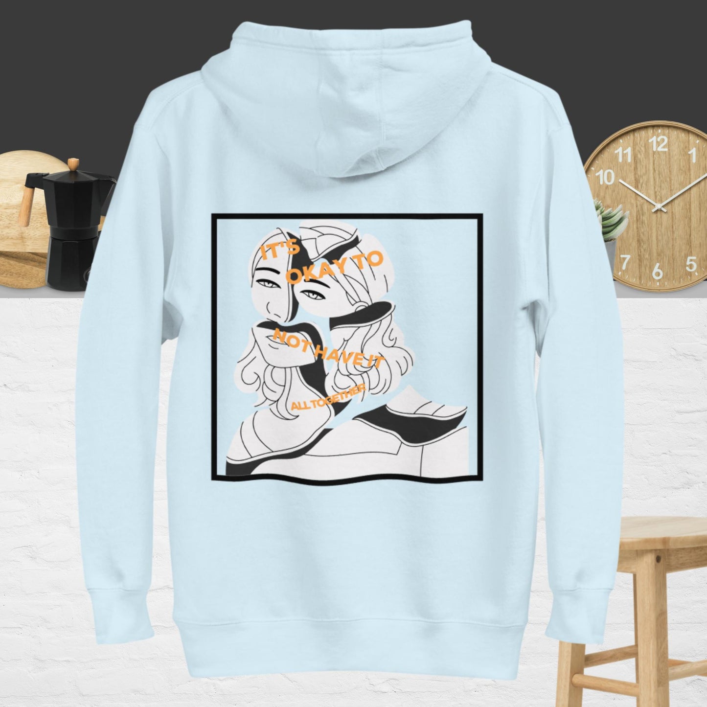 Not Have It All Together Hoodie