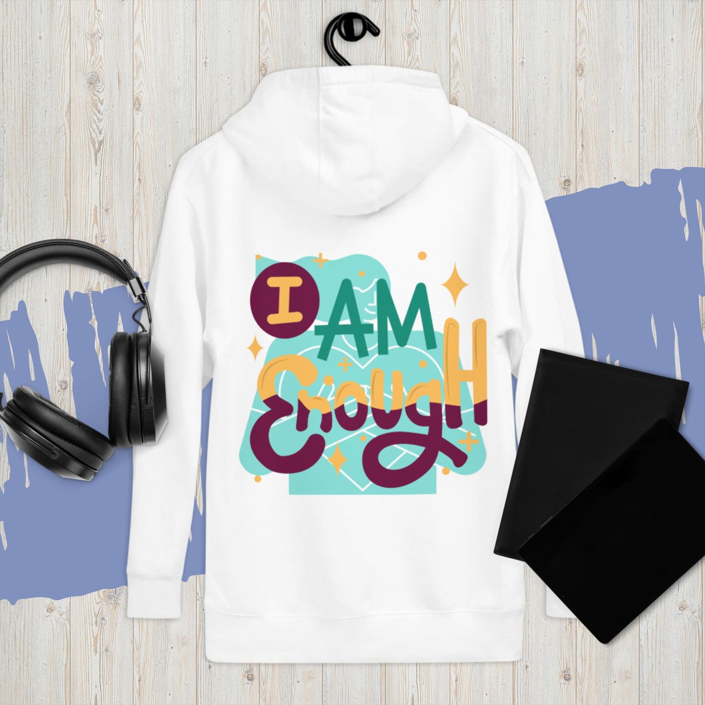 I Am Enough Hoodie