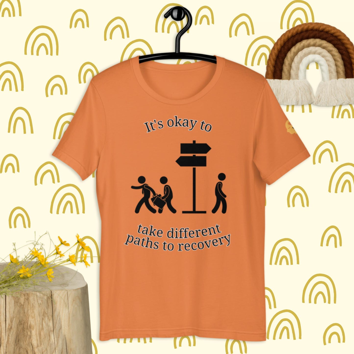 It's okay to take a different path t-shirt