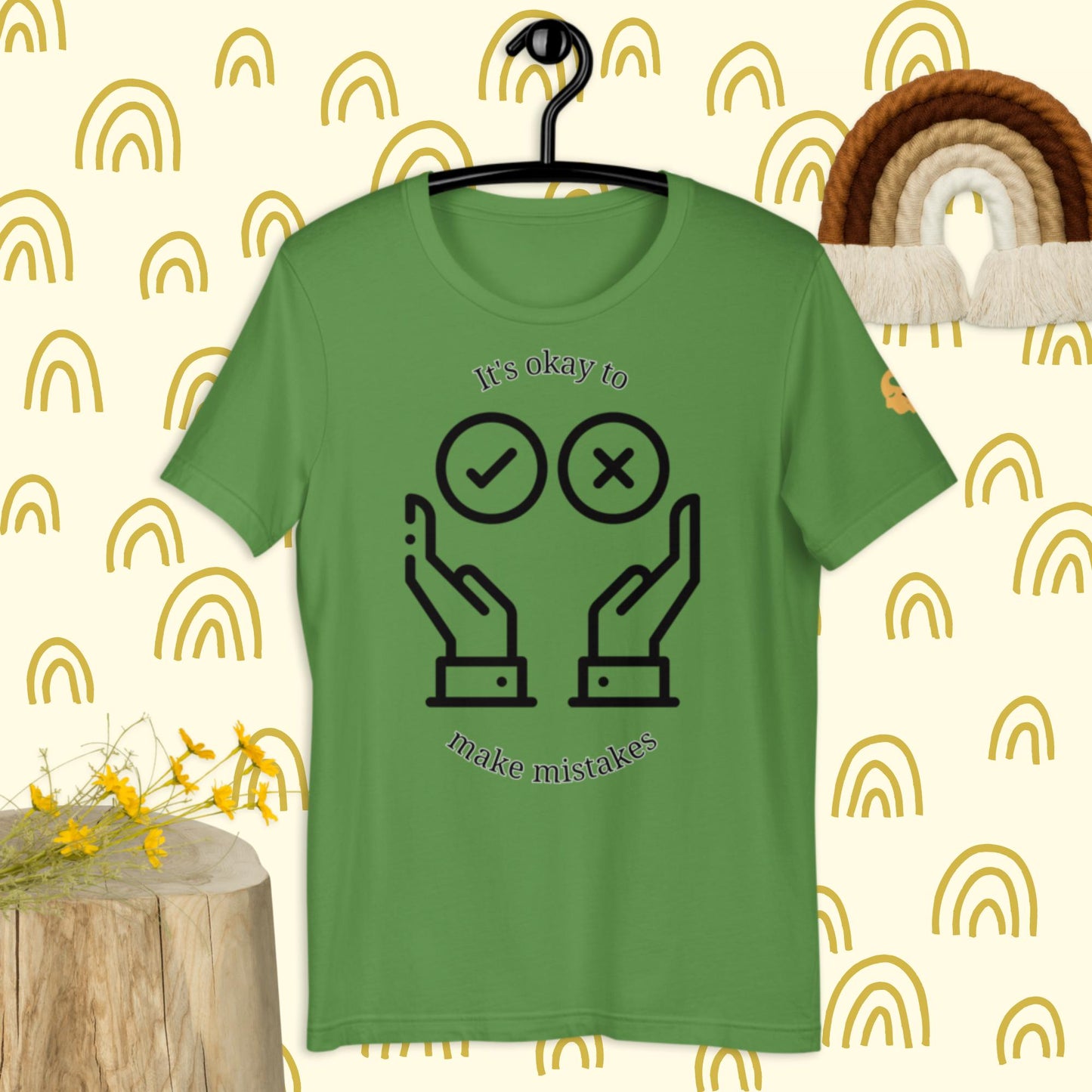 It's okay to make mistakes t-shirt