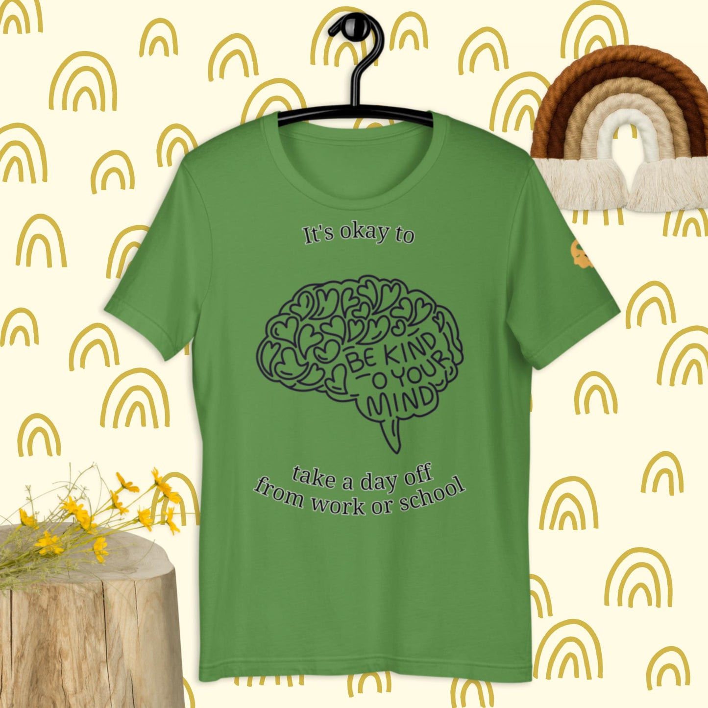 It's okay to take a day off t-shirt