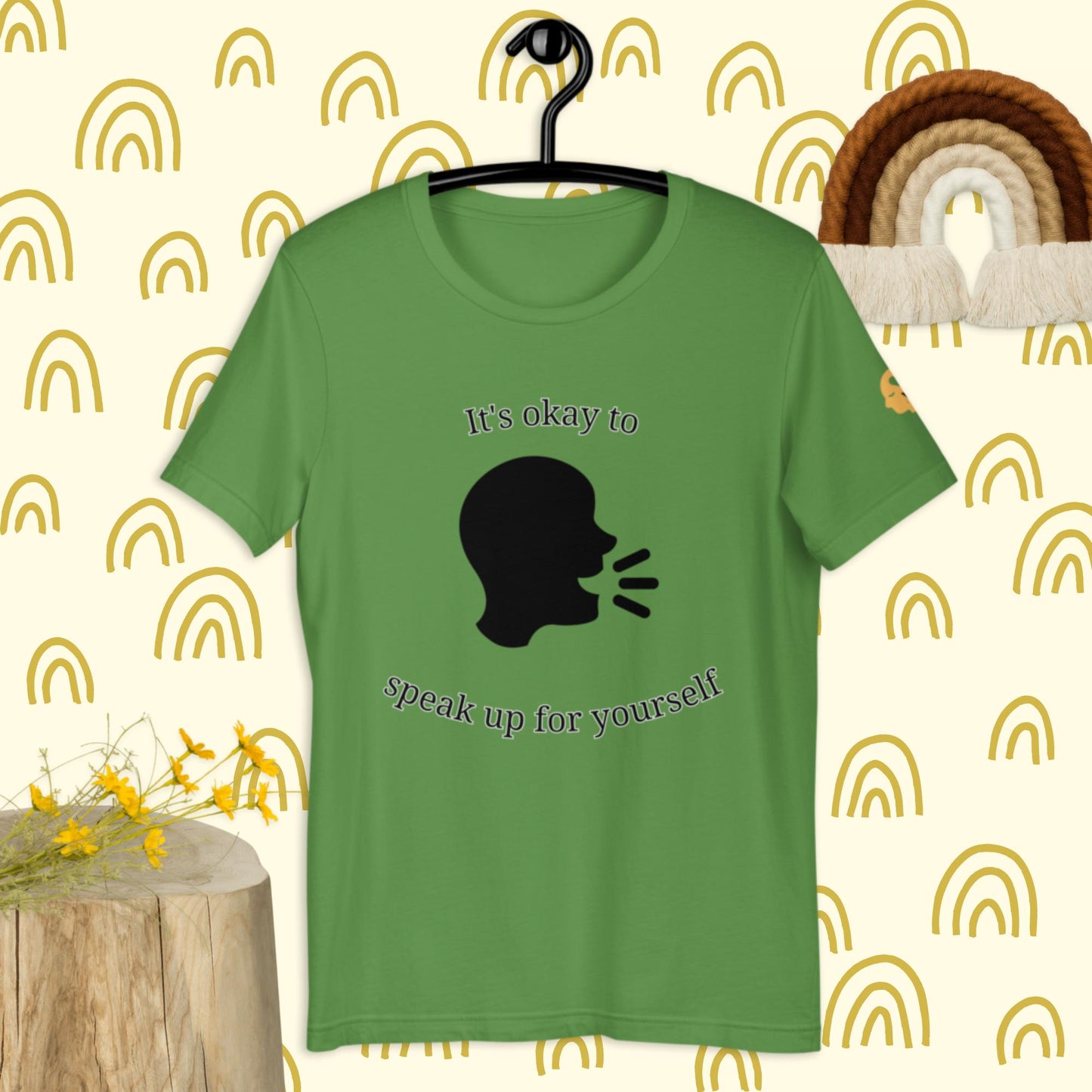 It's okay to speak up for yourself t-shirt