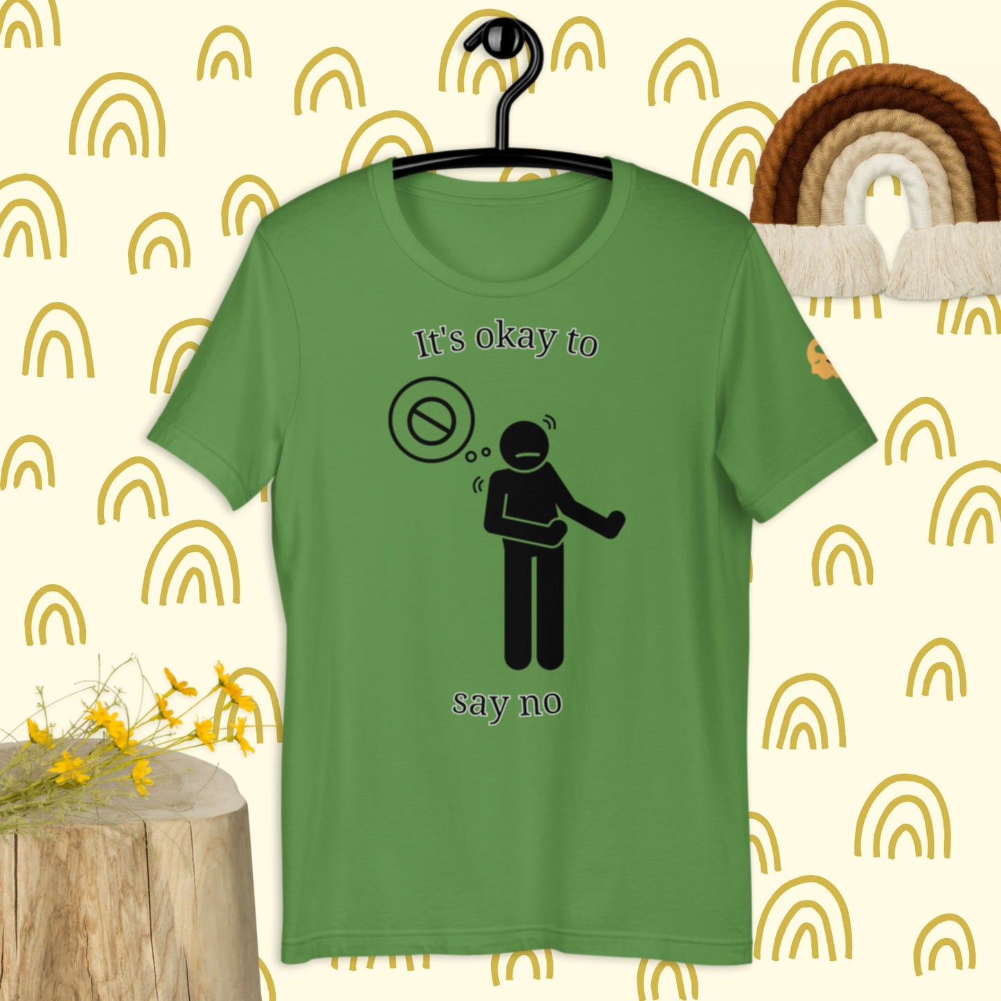 It's okay to say no t-shirt