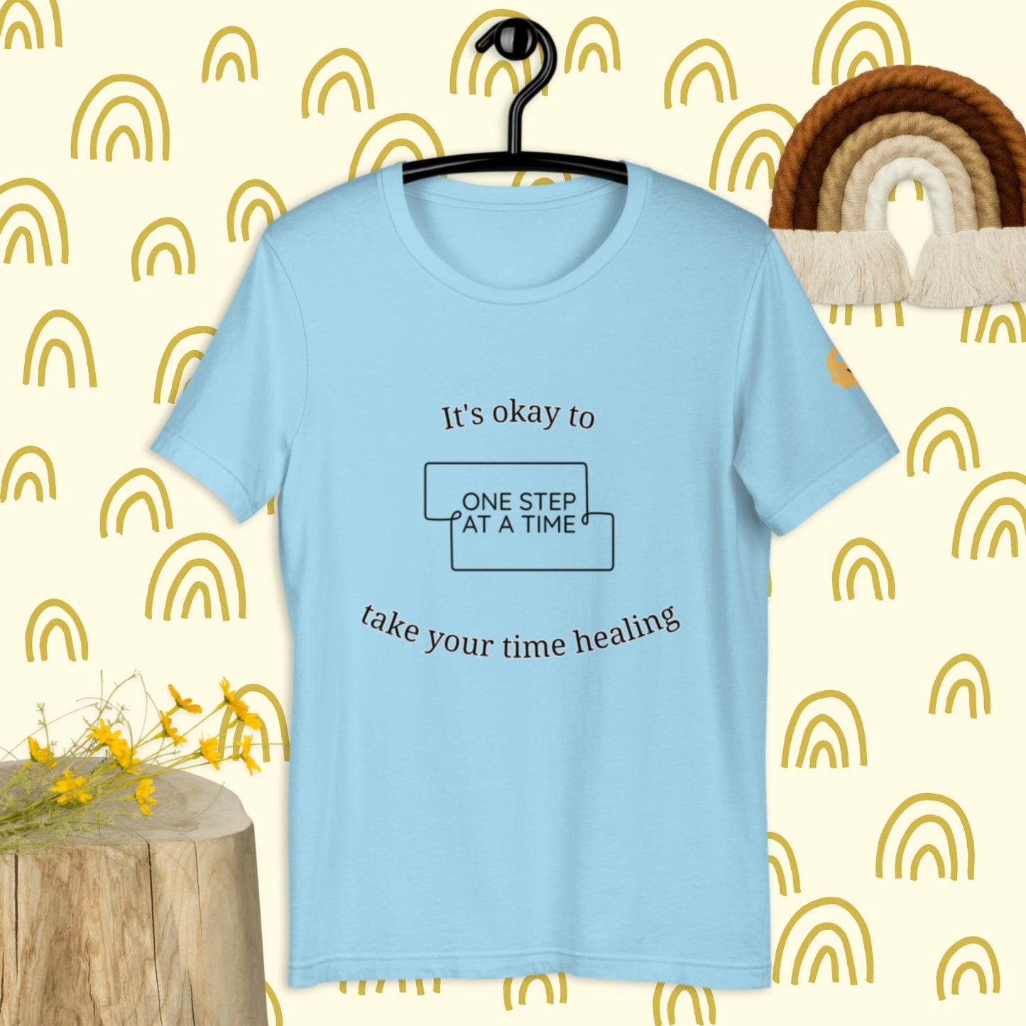 It's okay to take your time t-shirt
