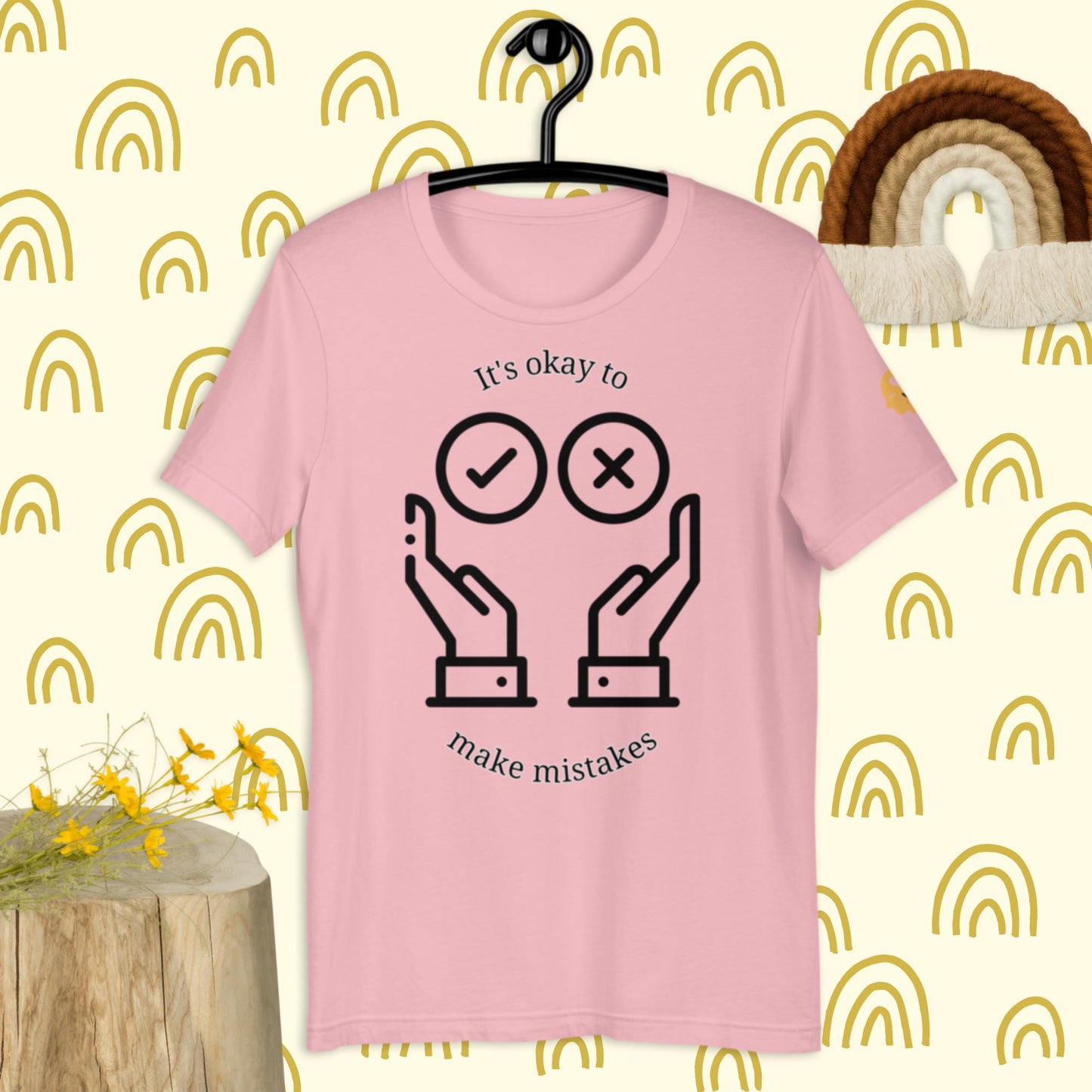 It's okay to make mistakes t-shirt