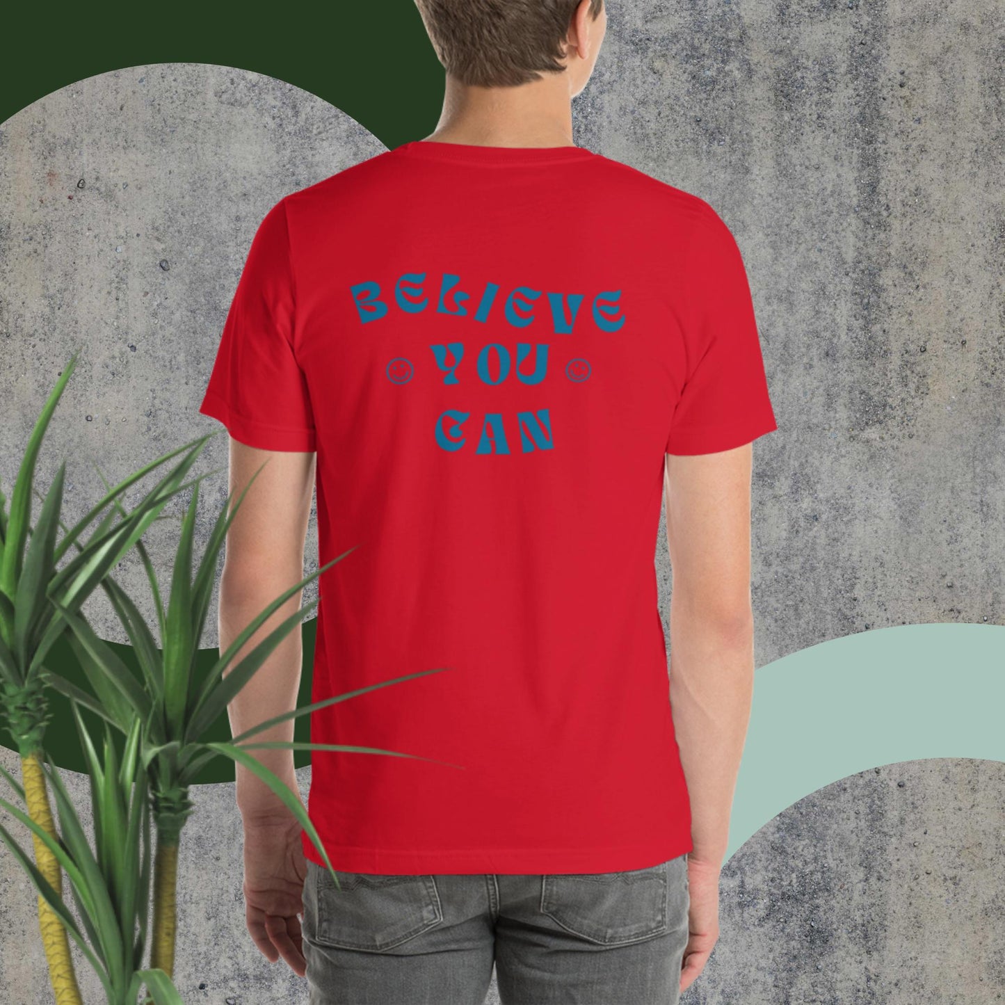 Believe You Can T-shirt