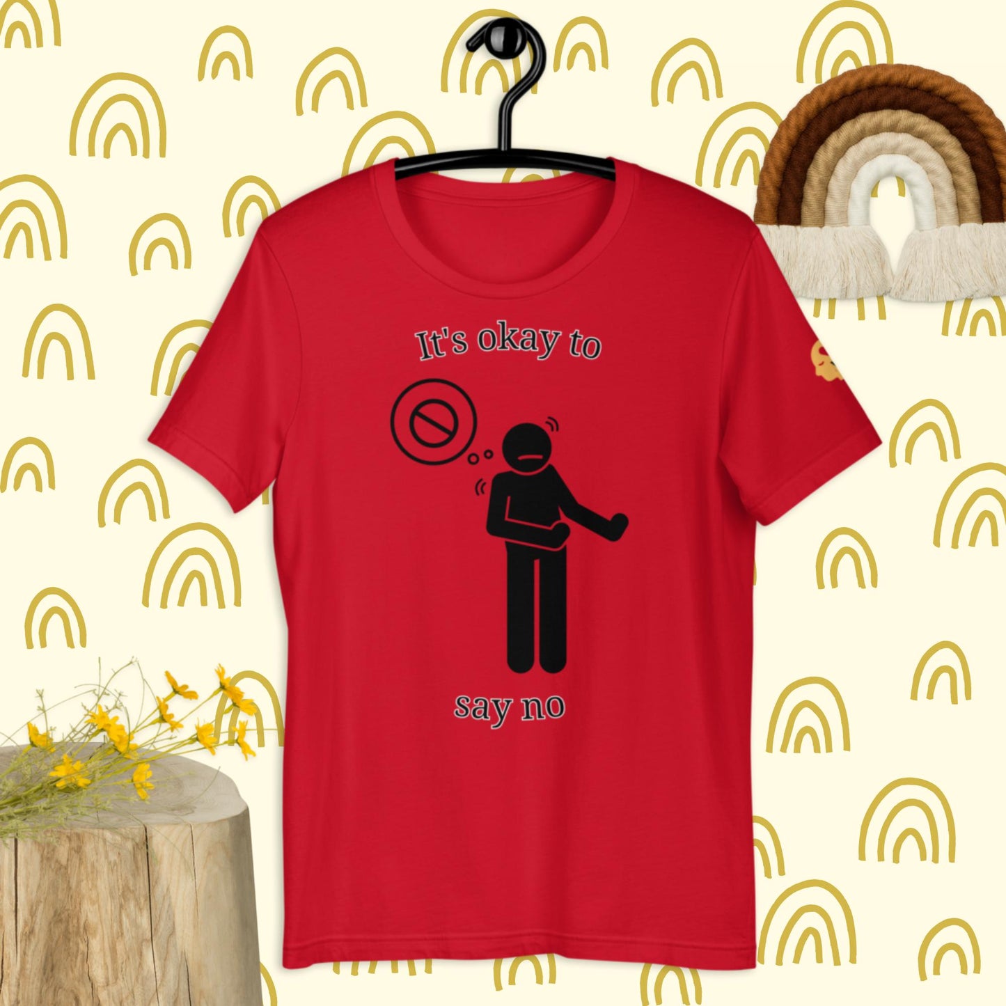 It's okay to say no t-shirt