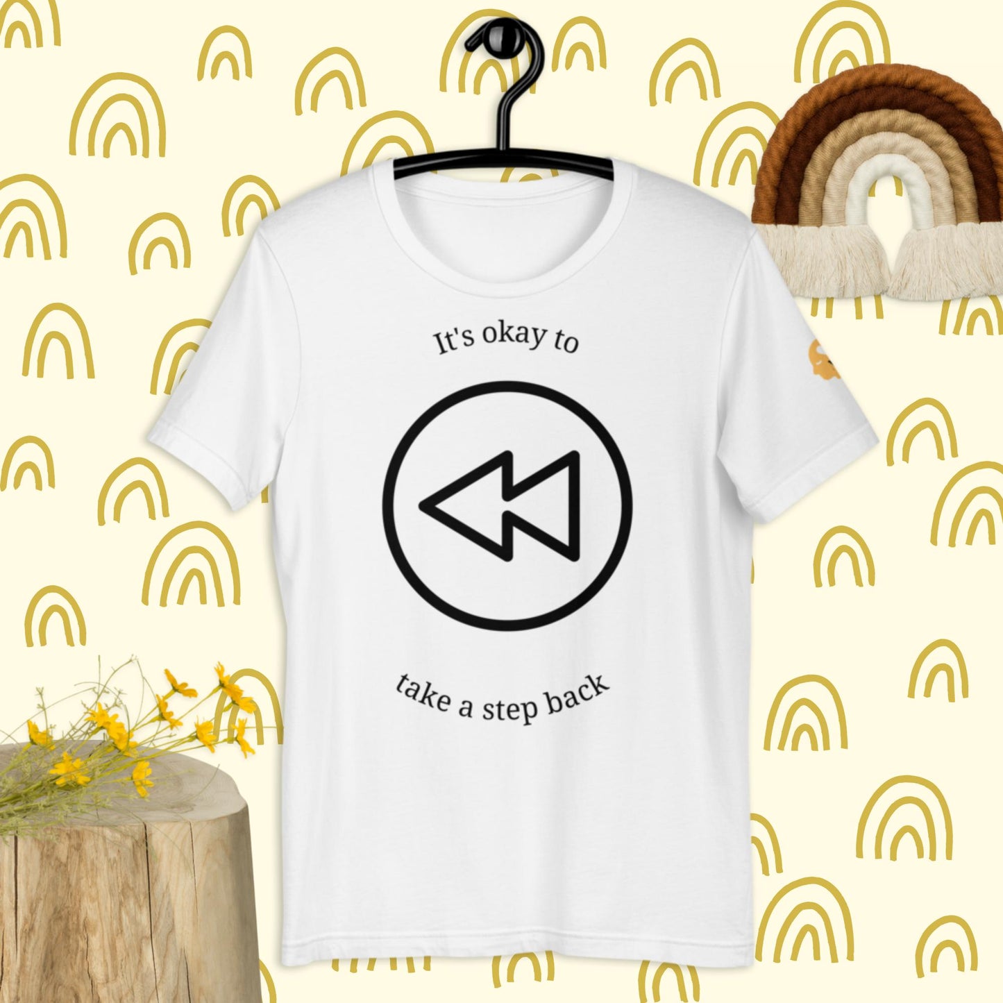 It' okay to take a step back t-shirt