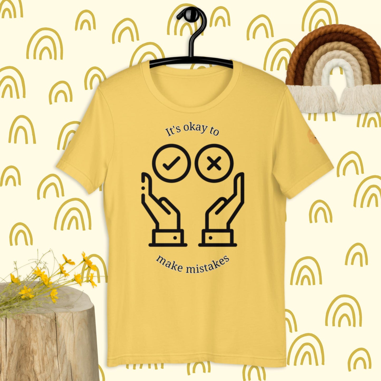 It's okay to make mistakes t-shirt