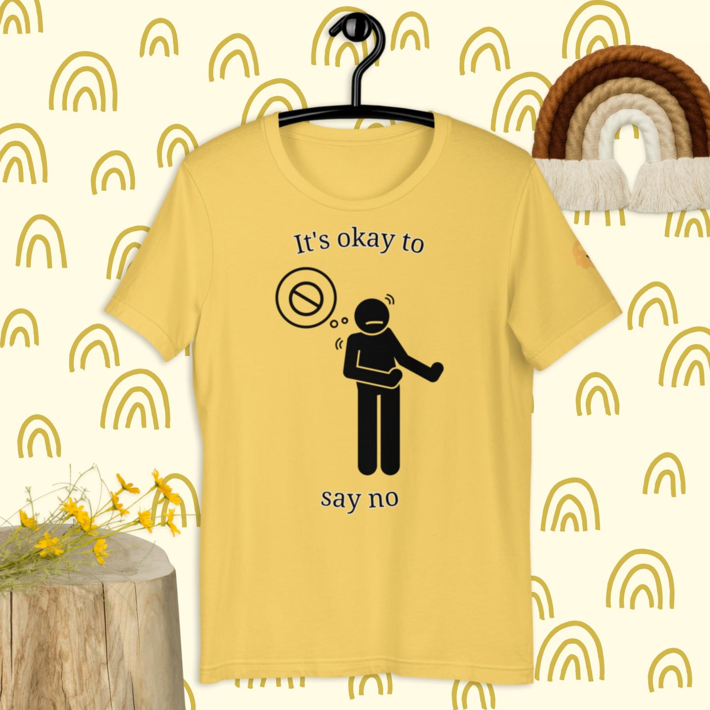 It's okay to say no t-shirt